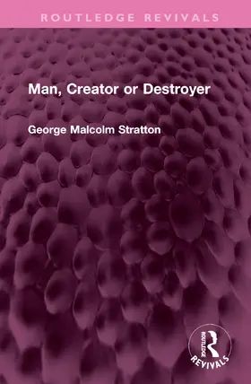 Stratton |  Man, Creator or Destroyer | Buch |  Sack Fachmedien