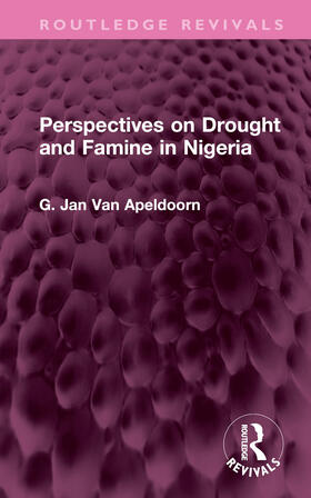 Van Apeldoorn |  Perspectives on Drought and Famine in Nigeria | Buch |  Sack Fachmedien
