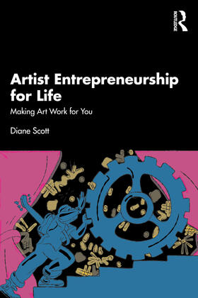 Scott |  Artist Entrepreneurship for Life | Buch |  Sack Fachmedien