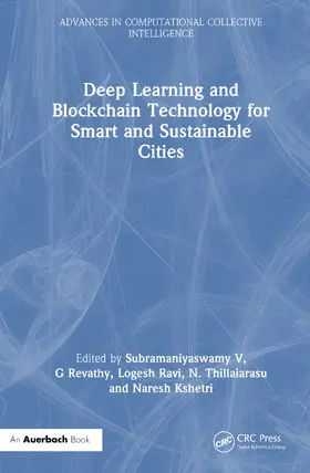 Revathy / V / Ravi |  Deep Learning and Blockchain Technology for Smart and Sustainable Cities | Buch |  Sack Fachmedien