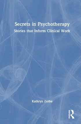 Zerbe |  Secrets in Psychotherapy | Buch |  Sack Fachmedien