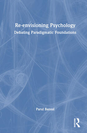 Bansal |  Re-envisioning Psychology | Buch |  Sack Fachmedien
