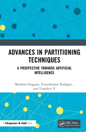 Guggari / V / Kadappa |  Advances in Partitioning Techniques | Buch |  Sack Fachmedien