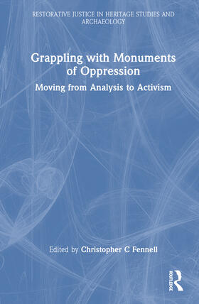 Fennell |  Grappling with Monuments of Oppression | Buch |  Sack Fachmedien