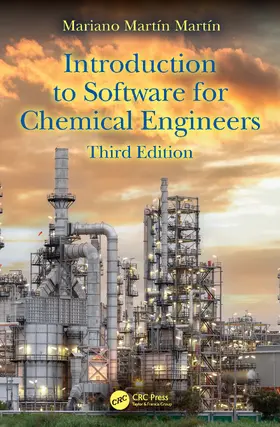 Martin / Martín |  Introduction to Software for Chemical Engineers | Buch |  Sack Fachmedien