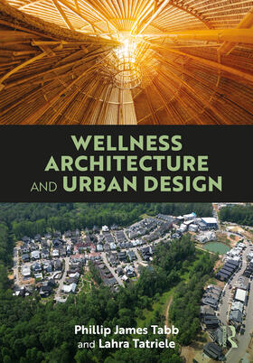 Tatriele / Tabb |  Wellness Architecture and Urban Design | Buch |  Sack Fachmedien