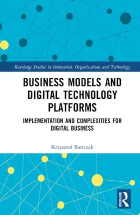 Bartczak |  Business Models and Digital Technology Platforms | Buch |  Sack Fachmedien