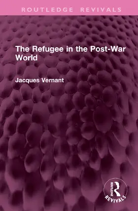 Vernant |  The Refugee in the Post-War World | Buch |  Sack Fachmedien