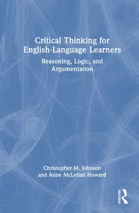 Howard / Johnson |  Critical Thinking for English-Language Learners | Buch |  Sack Fachmedien