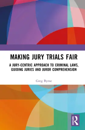 Byrne |  Making Jury Trials Fair | Buch |  Sack Fachmedien