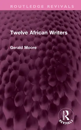 Moore |  Twelve African Writers | Buch |  Sack Fachmedien