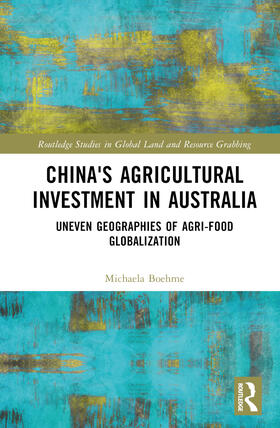 Boehme |  China's Agricultural Investment in Australia | Buch |  Sack Fachmedien