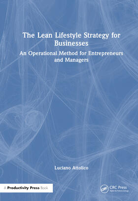 Attolico |  The Lean Lifestyle Strategy for Businesses | Buch |  Sack Fachmedien