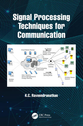 Raveendranathan |  Signal Processing Techniques for Communication | Buch |  Sack Fachmedien