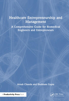 Chanda / Gupta |  Healthcare Entrepreneurship and Management | Buch |  Sack Fachmedien