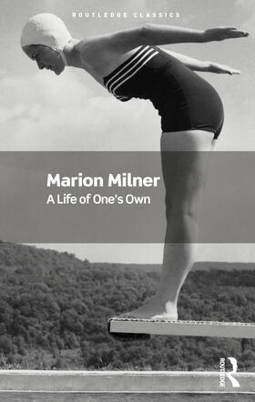 Milner |  A Life of One's Own | Buch |  Sack Fachmedien