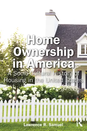 Samuel |  Home Ownership in America | Buch |  Sack Fachmedien