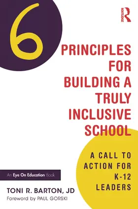 Barton |  Six Principles for Building a Truly Inclusive School | Buch |  Sack Fachmedien