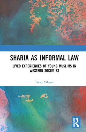 Yilmaz |  Sharia as Informal Law | Buch |  Sack Fachmedien