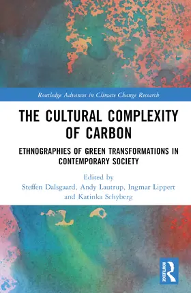 Lautrup / Dalsgaard / Lippert |  The Cultural Complexity of Carbon | Buch |  Sack Fachmedien