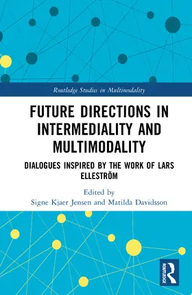 Davidsson / Kjaer Jensen |  Future Directions in Intermediality and Multimodality | Buch |  Sack Fachmedien