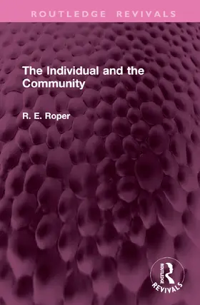 Roper |  The Individual and the Community | Buch |  Sack Fachmedien