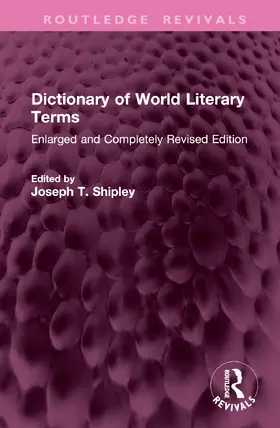 Shipley |  Dictionary of World Literary Terms | Buch |  Sack Fachmedien