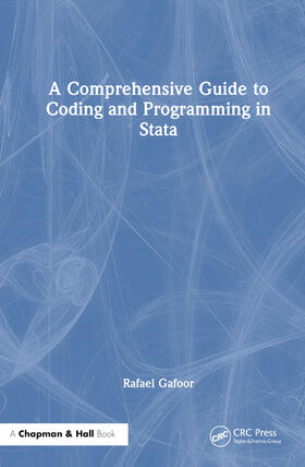 Gafoor |  A Comprehensive Guide to Coding and Programming in Stata | Buch |  Sack Fachmedien