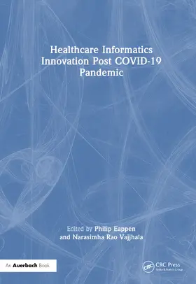 Vajjhala / Eappen |  Healthcare Informatics Innovation Post COVID-19 Pandemic | Buch |  Sack Fachmedien