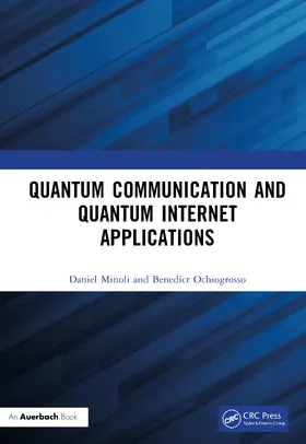 Occhiogrosso / Minoli |  Quantum Communication and Quantum Internet Applications | Buch |  Sack Fachmedien