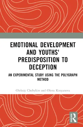 Chebykin / Kosyanova |  Emotional Development and Youths' Predisposition to Deception | Buch |  Sack Fachmedien