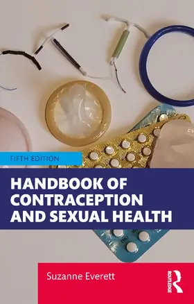 Everett |  Handbook of Contraception and Sexual Health | Buch |  Sack Fachmedien