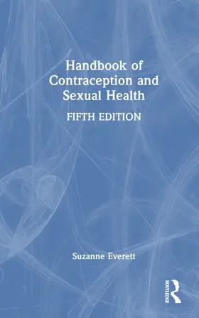 Everett |  Handbook of Contraception and Sexual Health | Buch |  Sack Fachmedien