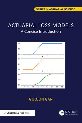 Gan |  Actuarial Loss Models | Buch |  Sack Fachmedien