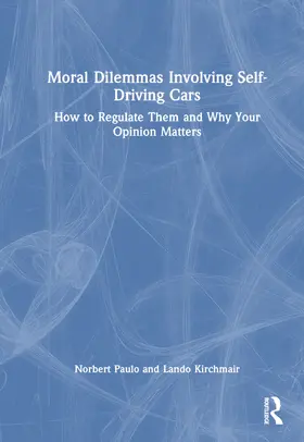 Paulo / Kirchmair | Moral Dilemmas Involving Self-Driving Cars | Buch | 978-1-032-77881-5 | sack.de