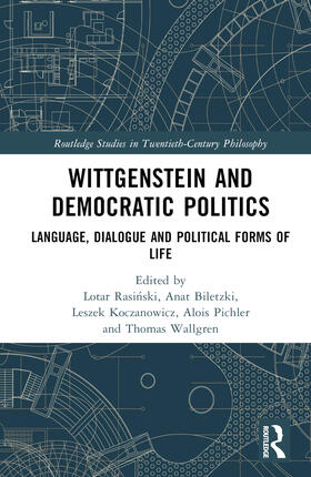 Pichler / Rasinski / Biletzki |  Wittgenstein and Democratic Politics | Buch |  Sack Fachmedien