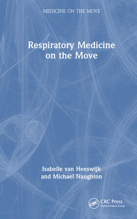 van Heeswijk / Naughton |  Respiratory Medicine on the Move | Buch |  Sack Fachmedien