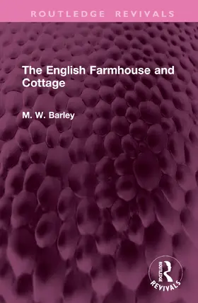 Barley |  The English Farmhouse and Cottage | Buch |  Sack Fachmedien