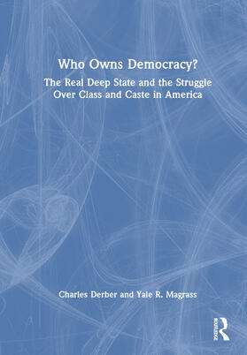 Derber / Magrass |  Who Owns Democracy? | Buch |  Sack Fachmedien