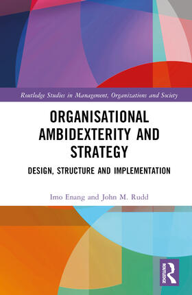 Enang / Rudd |  Organisational Ambidexterity and Strategy | Buch |  Sack Fachmedien
