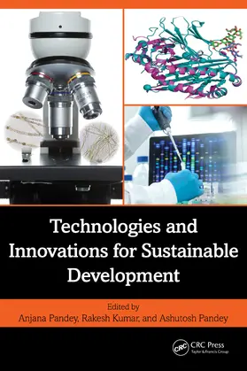 Pandey / Kumar |  Technologies and Innovations for Sustainable Development | Buch |  Sack Fachmedien