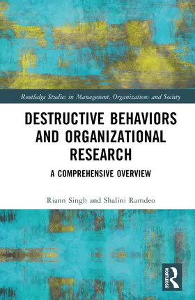 Singh / Ramdeo |  Destructive Behaviors and Organizational Research | Buch |  Sack Fachmedien