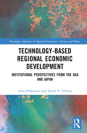 Nishizawa / Gibson |  Technology-Based Regional Economic Development | Buch |  Sack Fachmedien