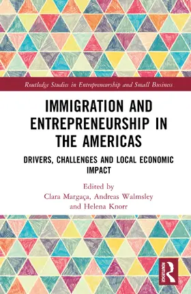 Walmsley / Margaça / Margaca |  Immigration and Entrepreneurship in the Americas | Buch |  Sack Fachmedien