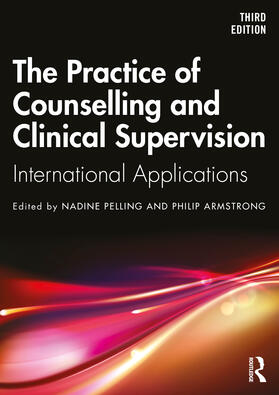 Pelling / Armstrong |  The Practice of Clinical and Counselling Supervision | Buch |  Sack Fachmedien