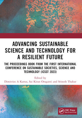 Karras / Oruganti / Thakur |  Advancing Sustainable Science and Technology for a Resilient Future | Buch |  Sack Fachmedien
