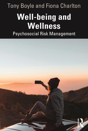 Charlton / Boyle |  Well-being and Wellness: Psychosocial Risk Management | Buch |  Sack Fachmedien