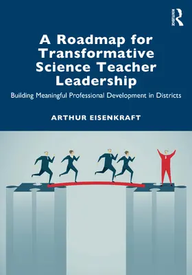 Eisenkraft |  A Roadmap for Transformative Science Teacher Leadership | Buch |  Sack Fachmedien