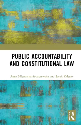 Mlynarska-Sobaczewska / Zalesny |  Public Accountability and Constitutional Law | Buch |  Sack Fachmedien