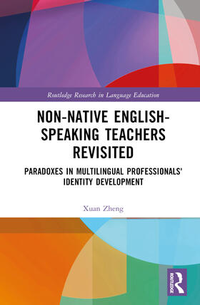 Zheng |  Non-Native English-Speaking Teachers Revisited | Buch |  Sack Fachmedien
